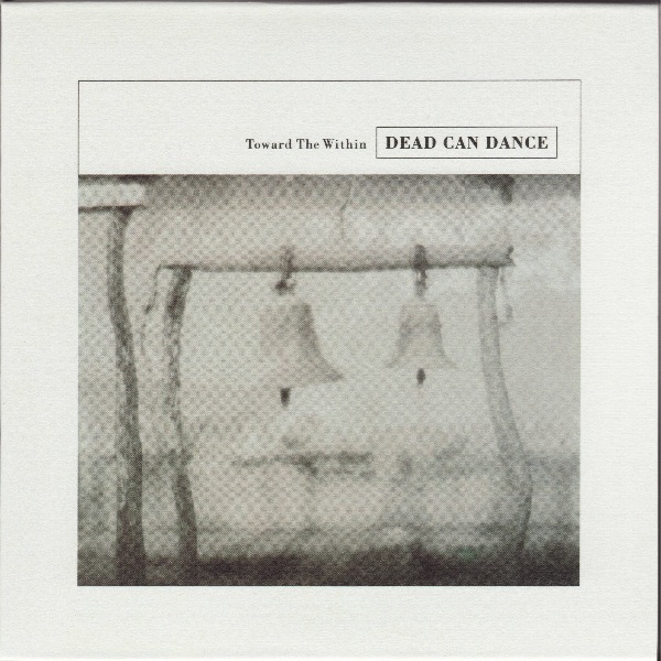 front, Dead Can Dance - Towards The Within